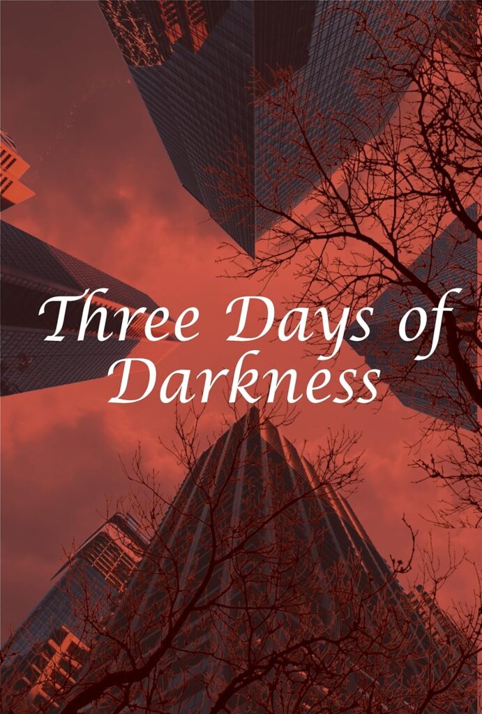 Three Days Of Darkness Coming 2024 Calendar Dorie Geralda