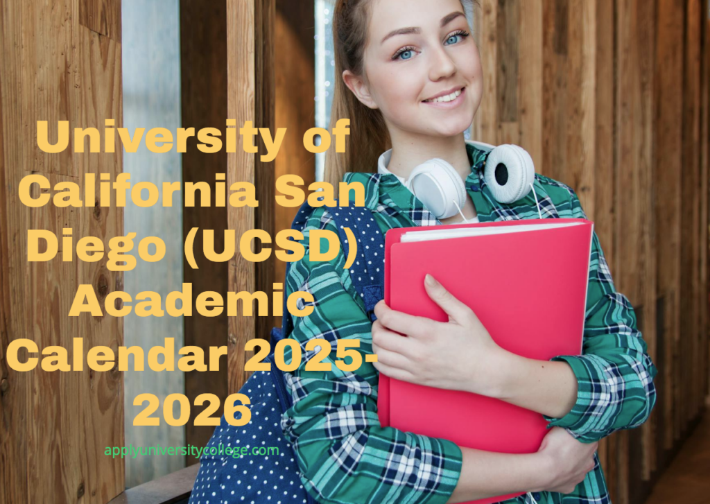 University Of California San Diego UCSD Academic Calendar 2025 2026 